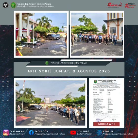 Apel Sore Pengadilan Negeri Lubuk Pakam, Jumat, 8 Agustus 2025