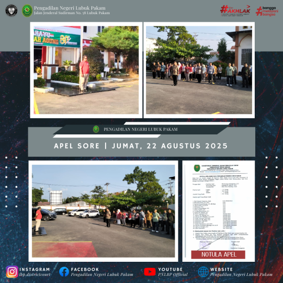 Apel Sore Pengadilan Negeri Lubuk Pakam, Jumat, 22 Agustus 2025.