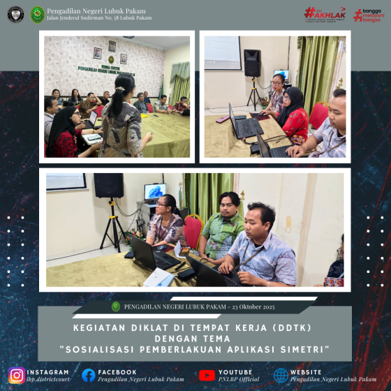 Diklat di Tempat Kerja (DDTK) dengan tema “Sosialisasi Pemberlakuan Aplikasi SIMETRI”