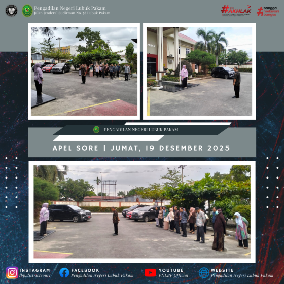 Apel Sore Pengadilan Negeri Lubuk Pakam, Jumat, 19 Desember 2025