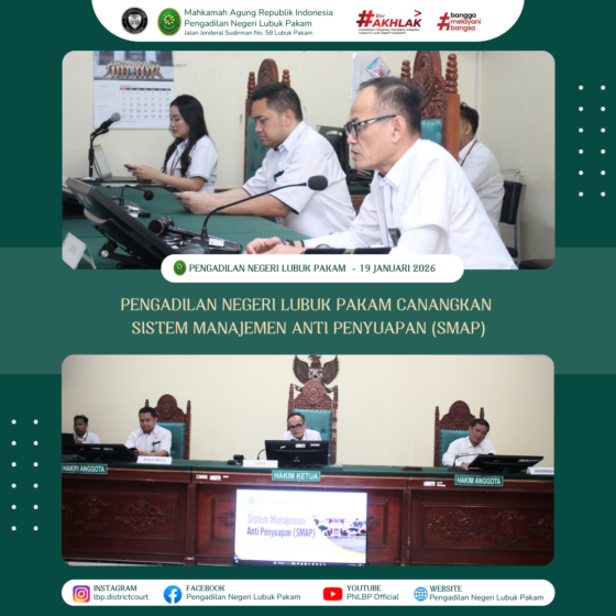 Pengadilan Negeri Lubuk Pakam Canangkan Sistem Manajemen Anti Penyuapan (SMAP)