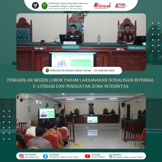 Pengadilan Negeri Lubuk Pakam Laksanakan Sosialisasi Internal E-Litigasi dan Penguatan Zona Integritas