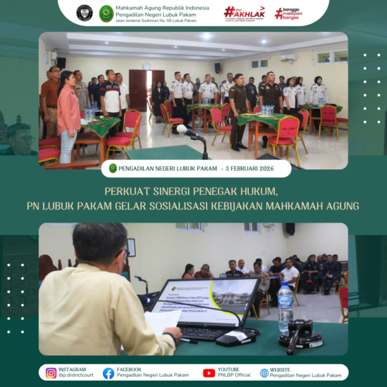 Perkuat Sinergi Penegak Hukum, PN Lubuk Pakam Gelar Sosialisasi Kebijakan Mahkamah Agung