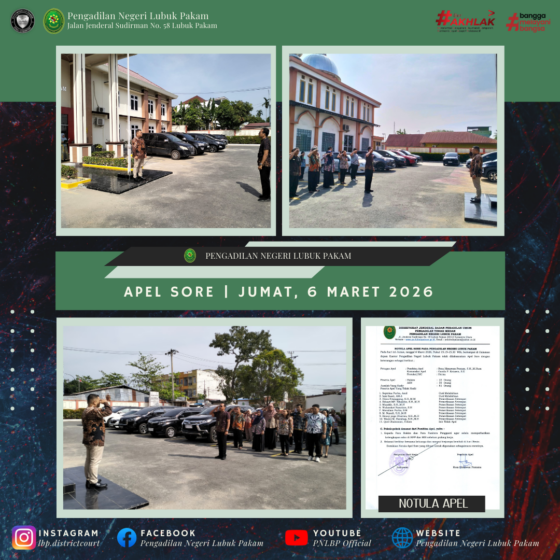 Apel Sore Pengadilan Negeri Lubuk Pakam, Jumat, 6 Maret 2026.