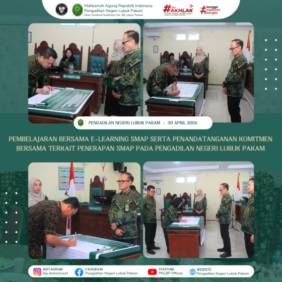 Pembelajaran Bersama e-Learning SMAP Serta Penandatanganan Komitmen Bersama Terkait Penerapan SMAP Pada Pengadilan Negeri Lubuk Pakam