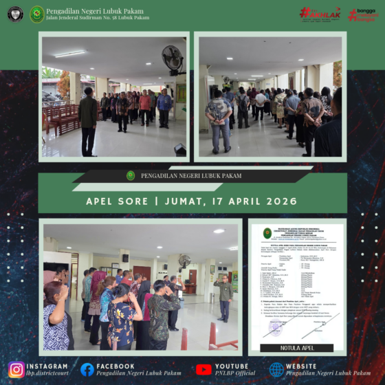 Apel Sore Pengadilan Negeri Lubuk Pakam, Jumat, 17 April 2026