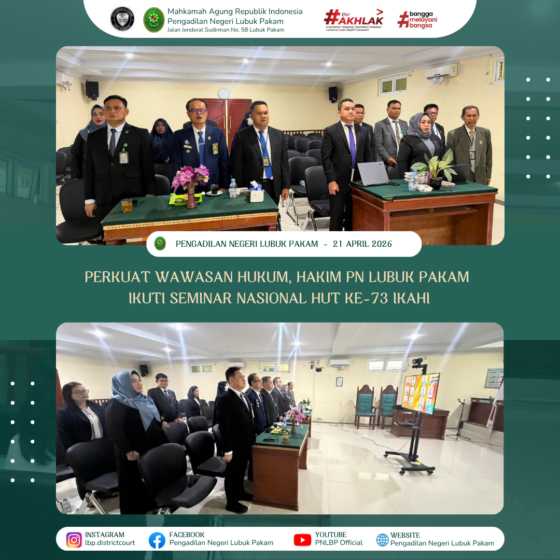 Perkuat Wawasan Hukum, Hakim PN Lubuk Pakam Ikuti Seminar Nasional HUT Ke-73 IKAHI