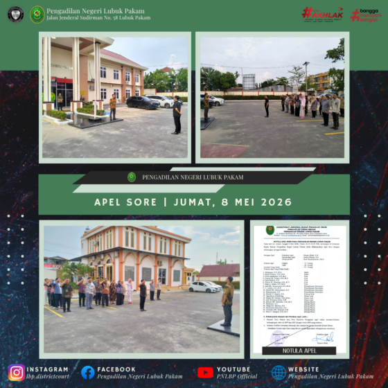 Apel Sore Pengadilan Negeri Lubuk Pakam, Jumat, 8 Mei 2026