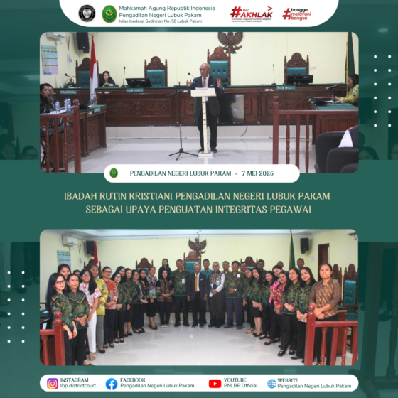 Ibadah Rutin Kristiani Pengadilan Negeri Lubuk Pakam Sebagai Upaya Penguatan Integritas Pegawai