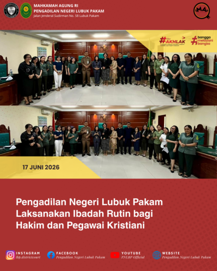 Pengadilan Negeri Lubuk Pakam Laksanakan Ibadah Rutin bagi  Hakim dan Pegawai Kristiani