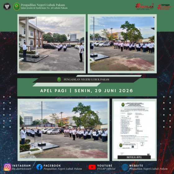 Apel Pagi Pengadilan Negeri Lubuk Pakam, Senin, 29 Juni 2026.