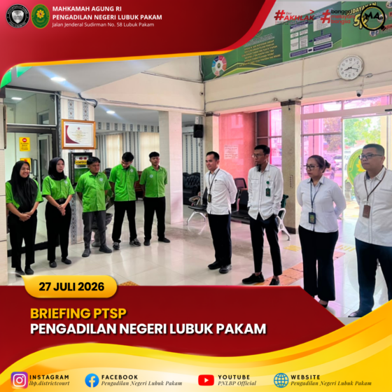 Briefing PTSP Pengadilan Negeri Lubuk Pakam, Senin, 27 Juli 2026