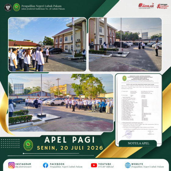 Apel Sore Pengadilan Negeri Lubuk Pakam, Senin, 20 Juli 2026
