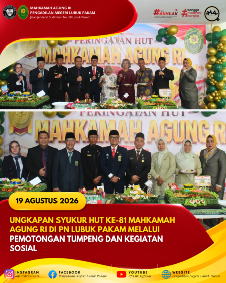 Ungkapan Syukur HUT Ke-81 Mahkamah Agung RI di PN Lubuk Pakam Melalui Pemotongan Tumpeng dan Kegiatan Sosial