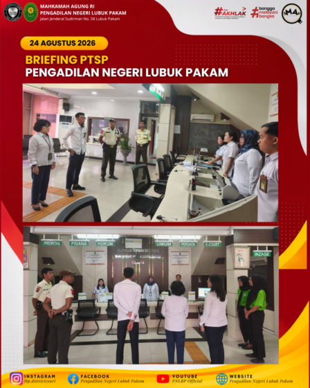 Briefing PTSP Pengadilan Negeri Lubuk Pakam, Senin, 24 Agustus 2026