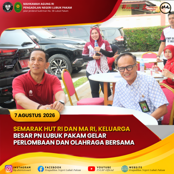 Sambut Semarak HUT RI dan HUT MA, PN Lubuk Pakam Gelar Perlombaan dan Olah Raga Bersama