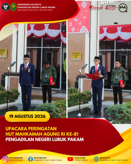 Upacara Peringatan HUT Mahkamah Agung RI ke-81 Pengadilan Negeri Lubuk Pakam