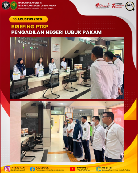 Briefing PTSP Pengadilan Negeri Lubuk Pakam, 10 Agustus 2026