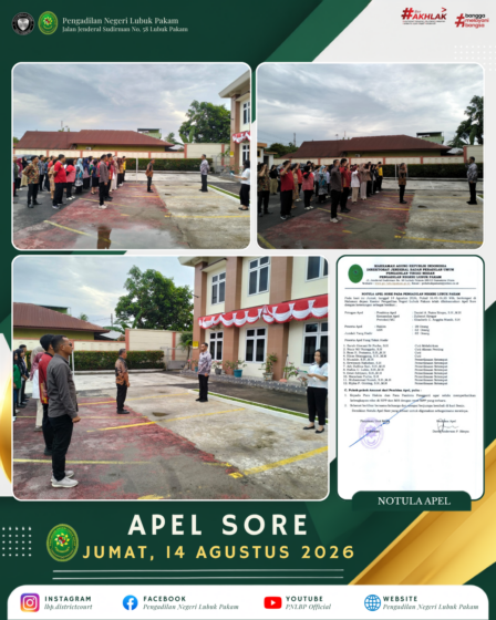 Apel Sore Pengadilan Negeri Lubuk Pakam, Jumat, 14 Agustus 2026