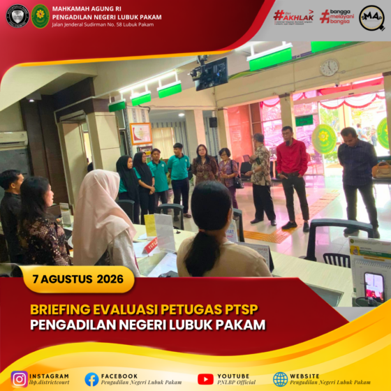 Briefing Evaluasi Petugas PTSP Pengadilan Negeri Lubuk Pakam, Jumat, 7 Agustus 2026