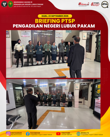 Briefing PTSP PN Lubuk Pakam Rabu 23 September 2026