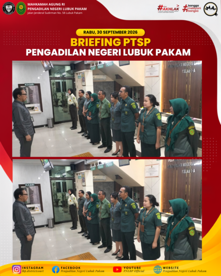 Briefing PTSP PN Lubuk Pakam Rabu 30 September 2026