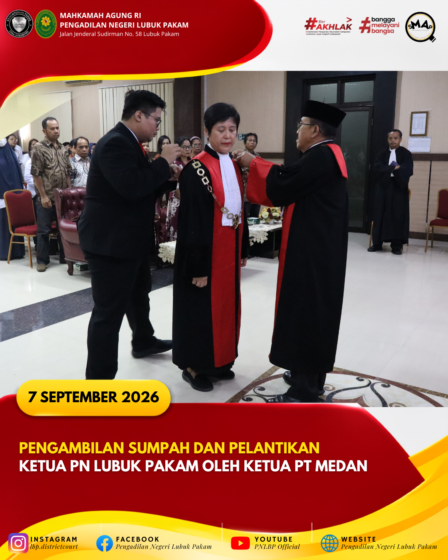 Pengambilan Sumpah dan Pelantikan Ketua PN Lubuk Pakam oleh Ketua PT Medan