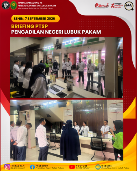 Briefing PTSP PN Lubuk Pakam Senin, 7 September 2026