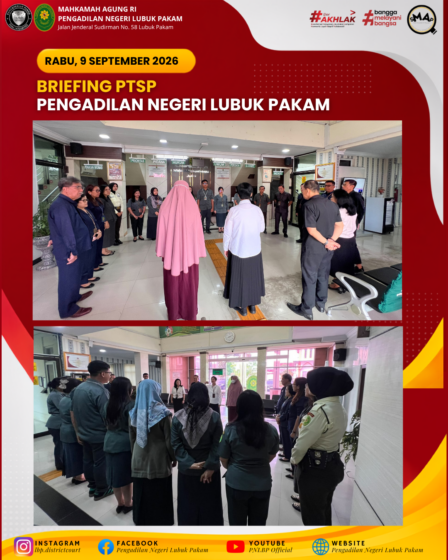 Briefing PTSP PN Lubuk Pakam Rabu, 9 September 2026