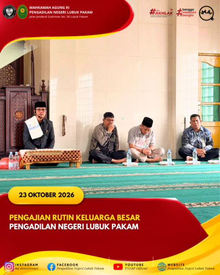 Pengajian Rutin PN Lubuk Pakam: Menjaga Amanah dan Integritas Melalui Amal Kebaikan